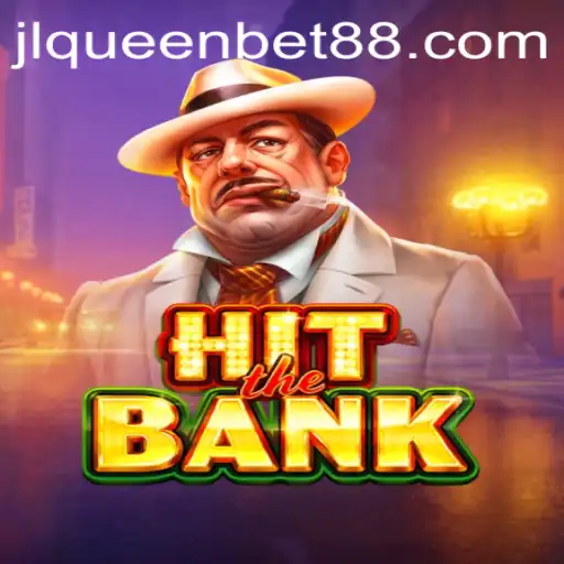 HitTheBank and Queenbet88: A Thrilling Combination in the World of Online Gaming
