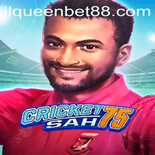 Exploring CricketSah75: A Comprehensive Guide to Gameplay and Rules